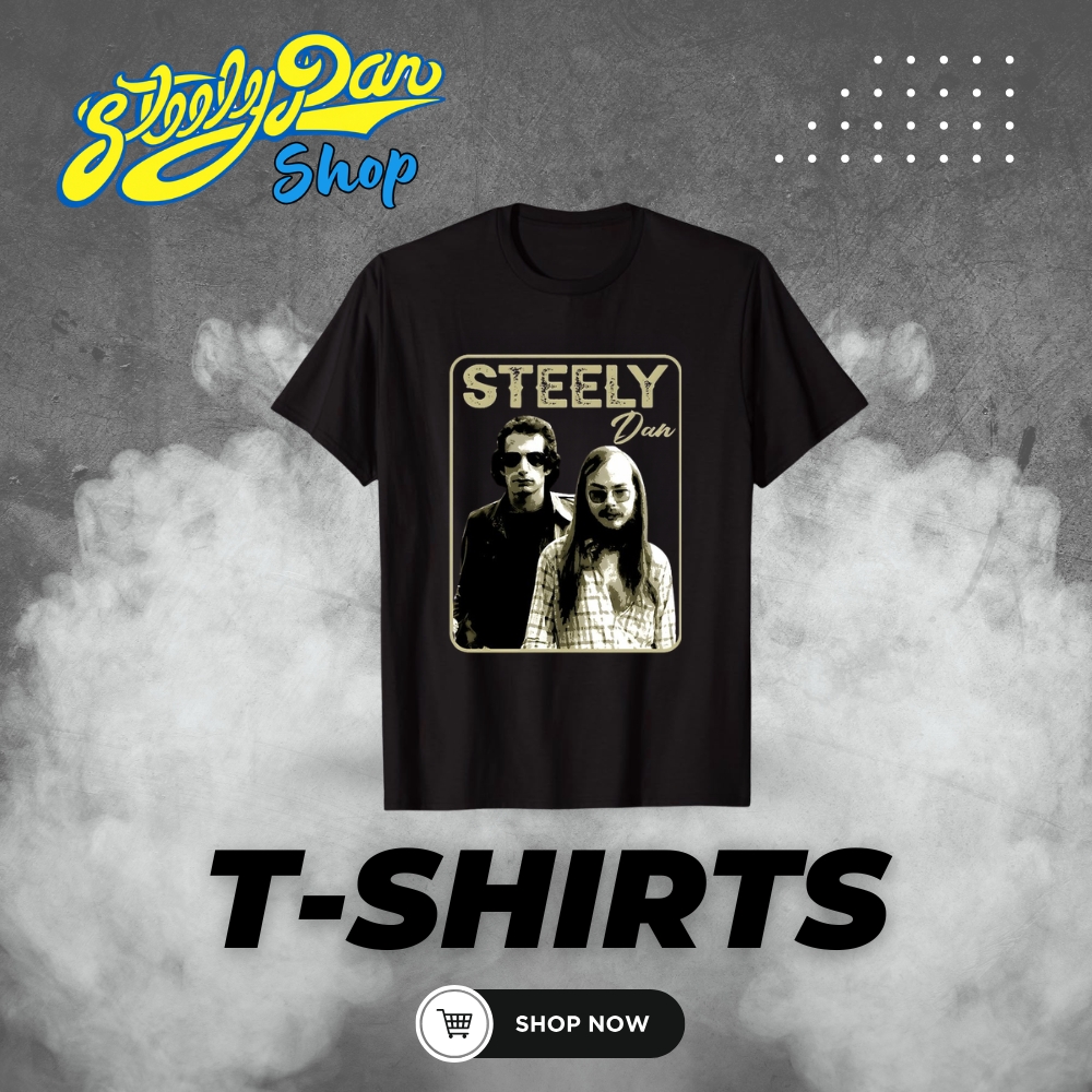 Steely Dan T shirts - Steely Dan Shop