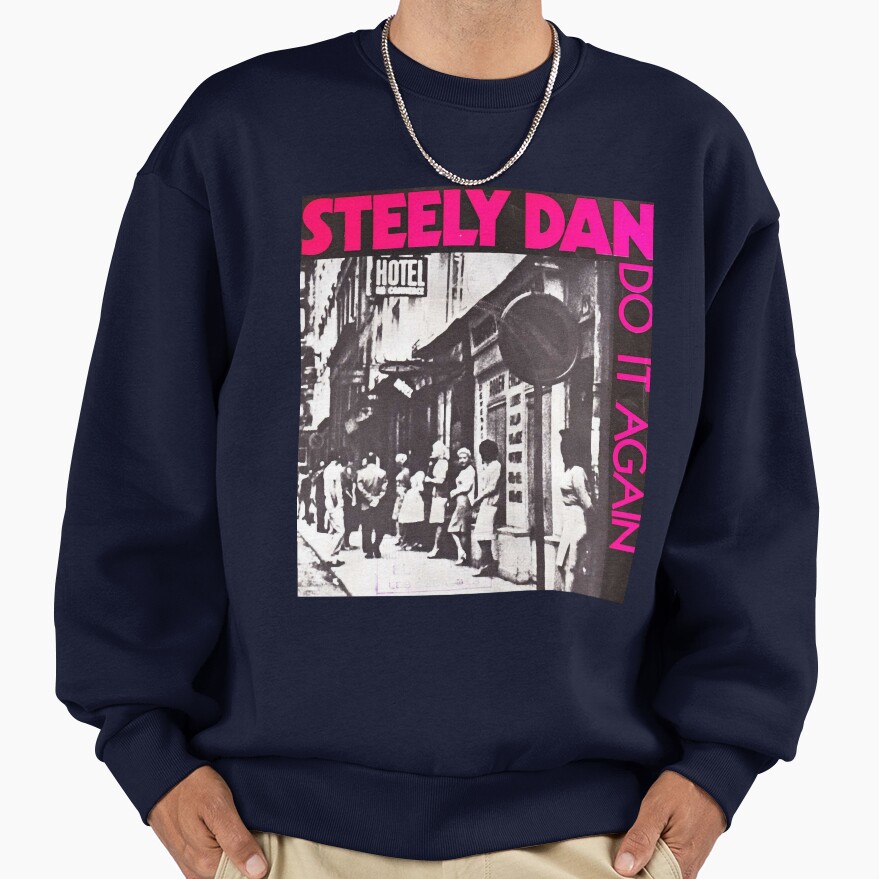 Steely Dan Do It Again 2022 Sweatshirt - Image 5
