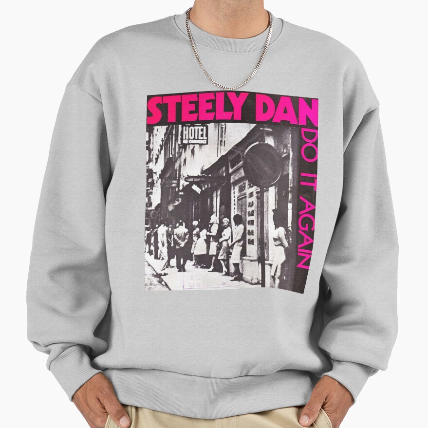 Steely Dan Do It Again 2022 Sweatshirt - Image 4