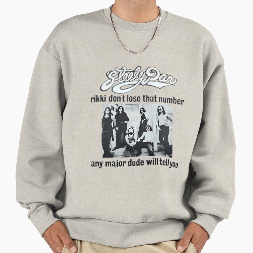 Steely Dan Rikki Dont Lose That Number Sweatshirt - Image 3